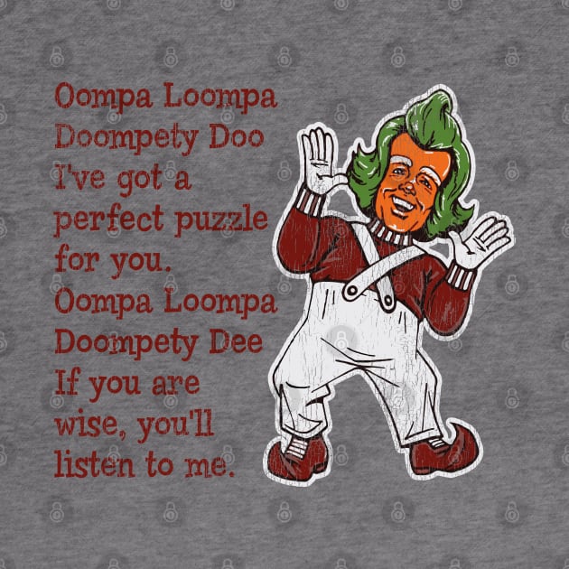 Oompa Loopa Lyrics Worn Out Lts by Alema Art